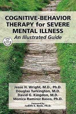 Cognitive-Behavior Therapy for Severe Mental Illness