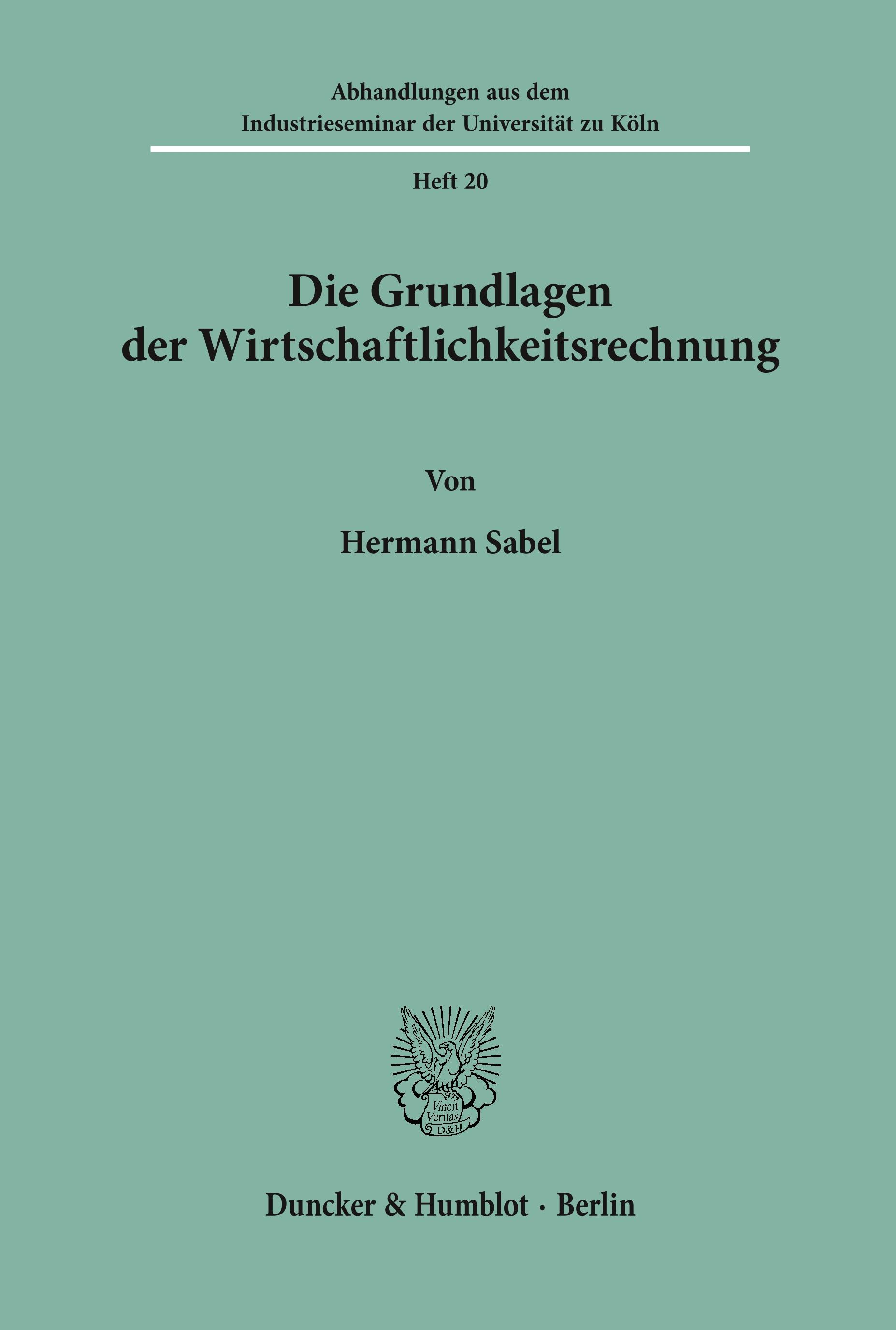 Die Grundlagen der Wirtschaftlichkeitsrechnung