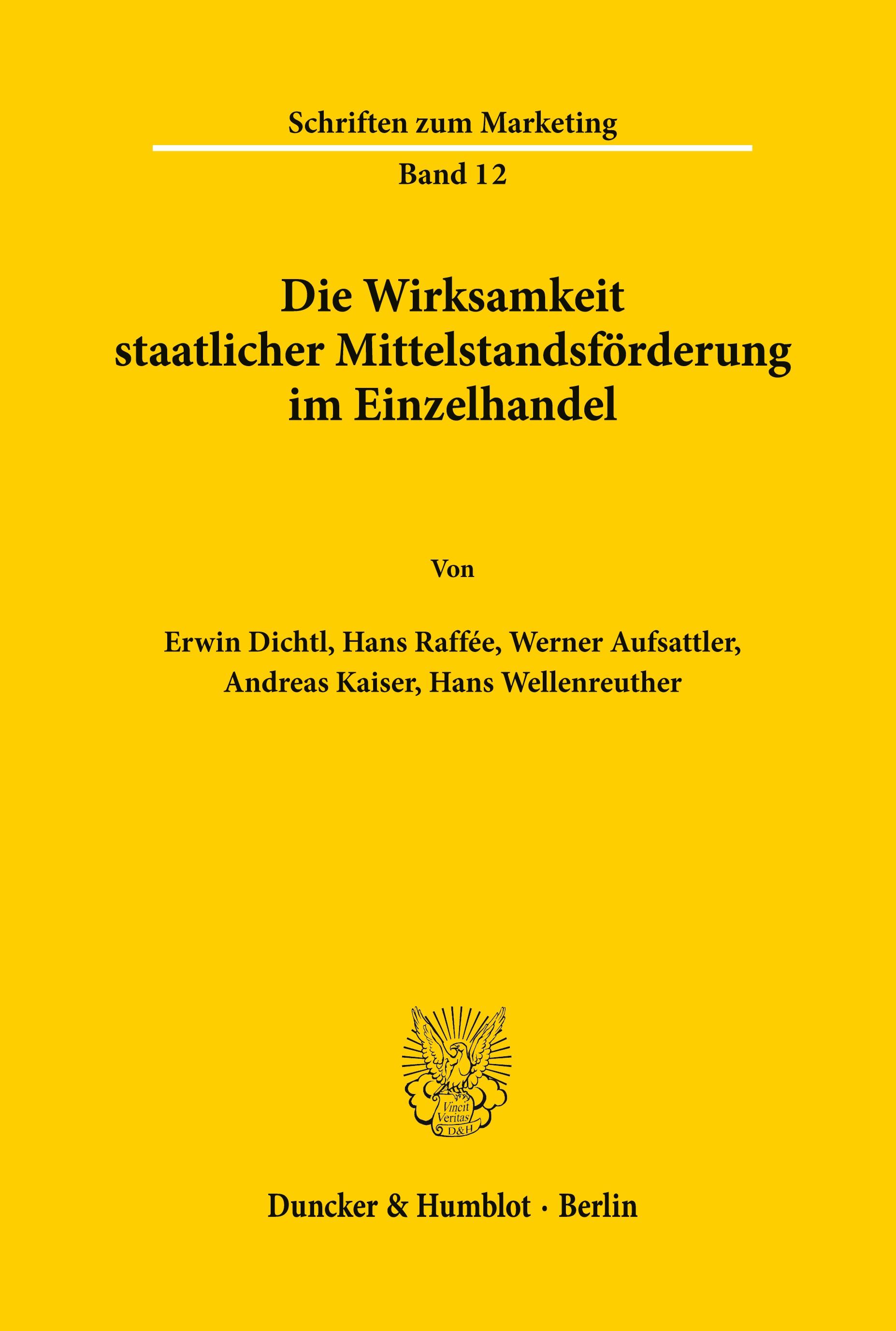 Die Wirksamkeit staatlicher Mittelstandsförderung im Einzelhandel.