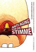 Anti-Aging für die Stimme