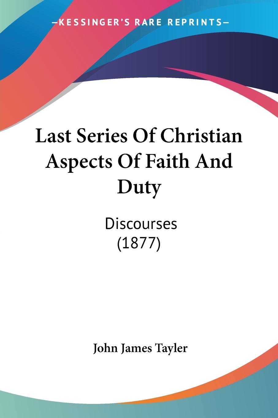 Last Series Of Christian Aspects Of Faith And Duty