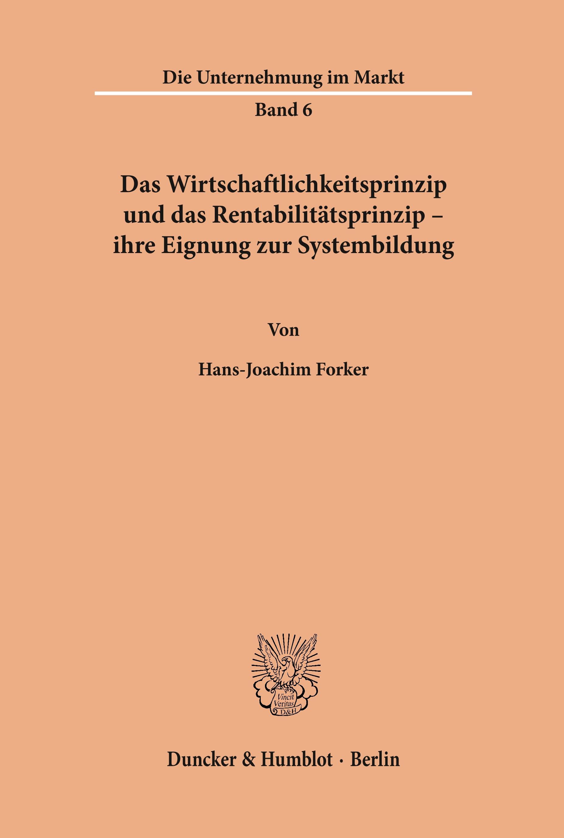 Das Wirtschaftlichkeitsprinzip und das Rentabilitätsprinzip -