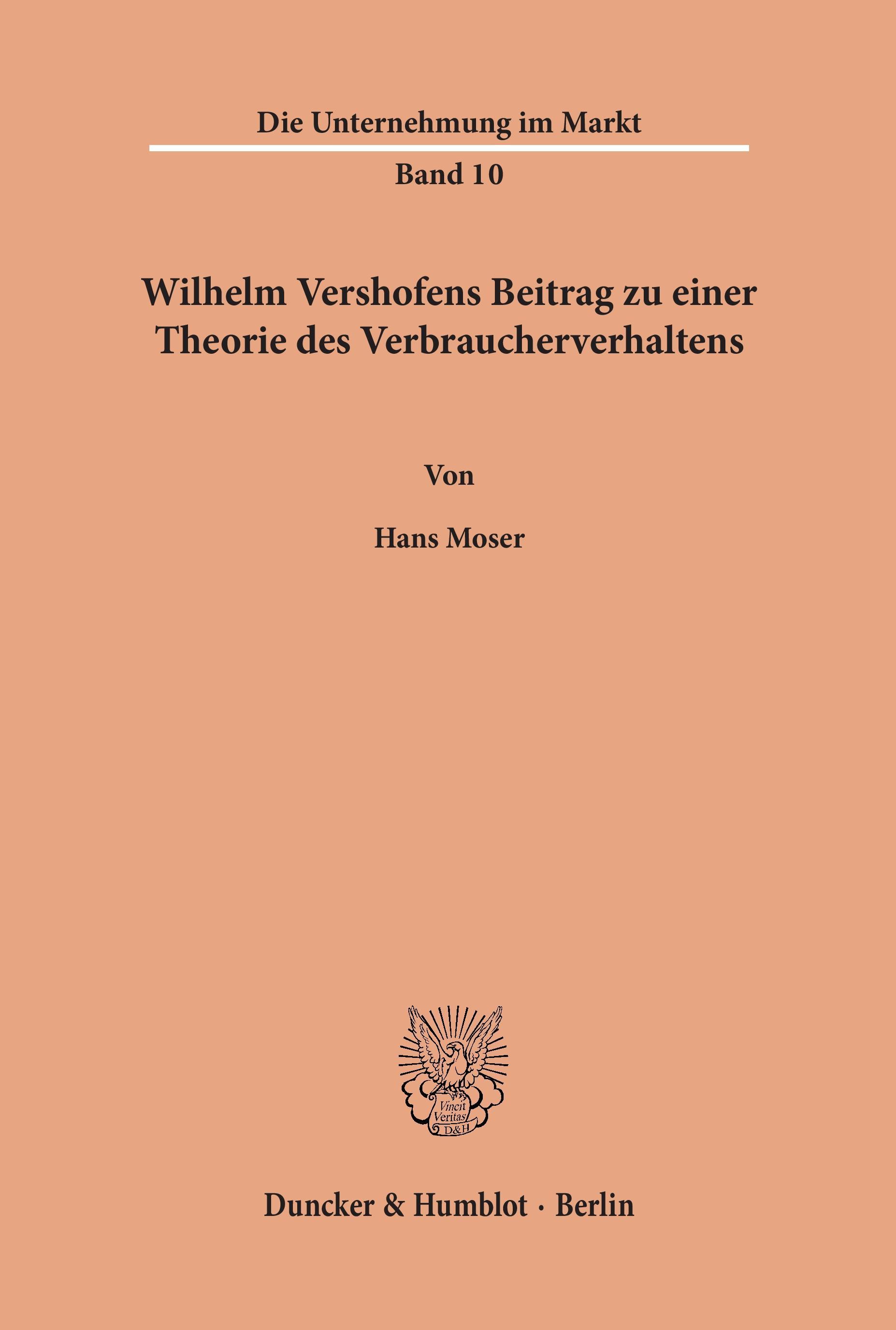 Wilhelm Vershofens Beitrag zu einer Theorie des Verbraucherverhaltens.