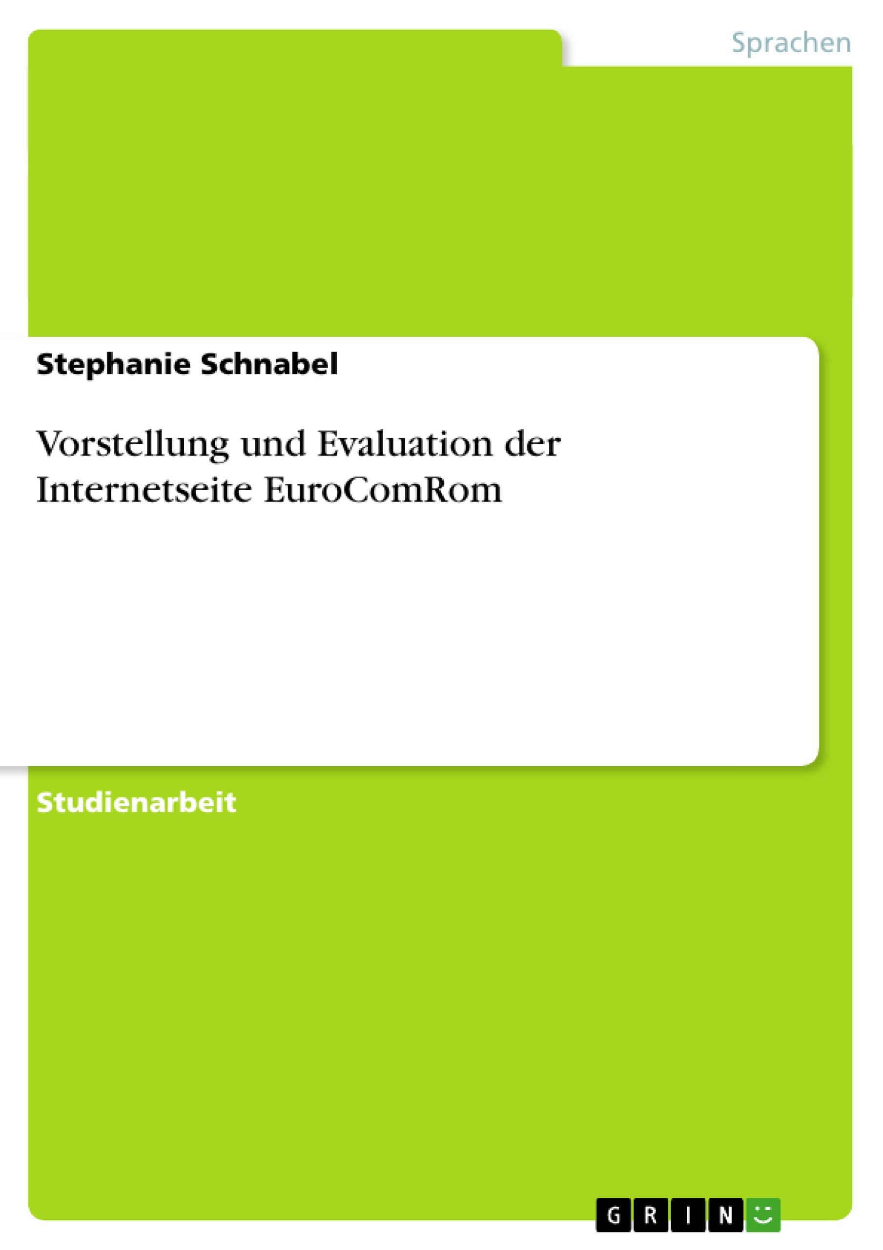 Vorstellung und Evaluation der Internetseite EuroComRom