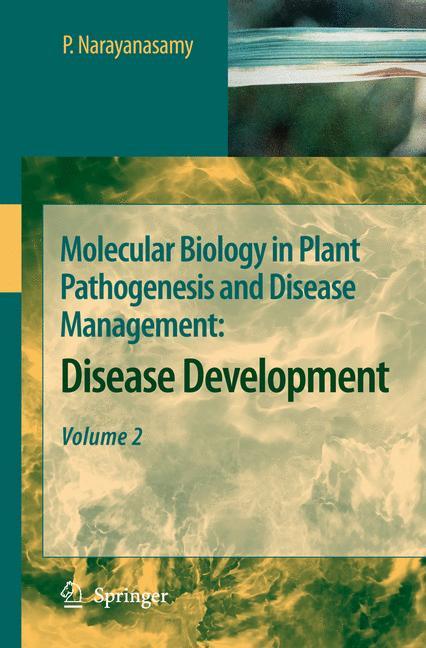 Molecular Biology in Plant Pathogenesis and Disease Management: