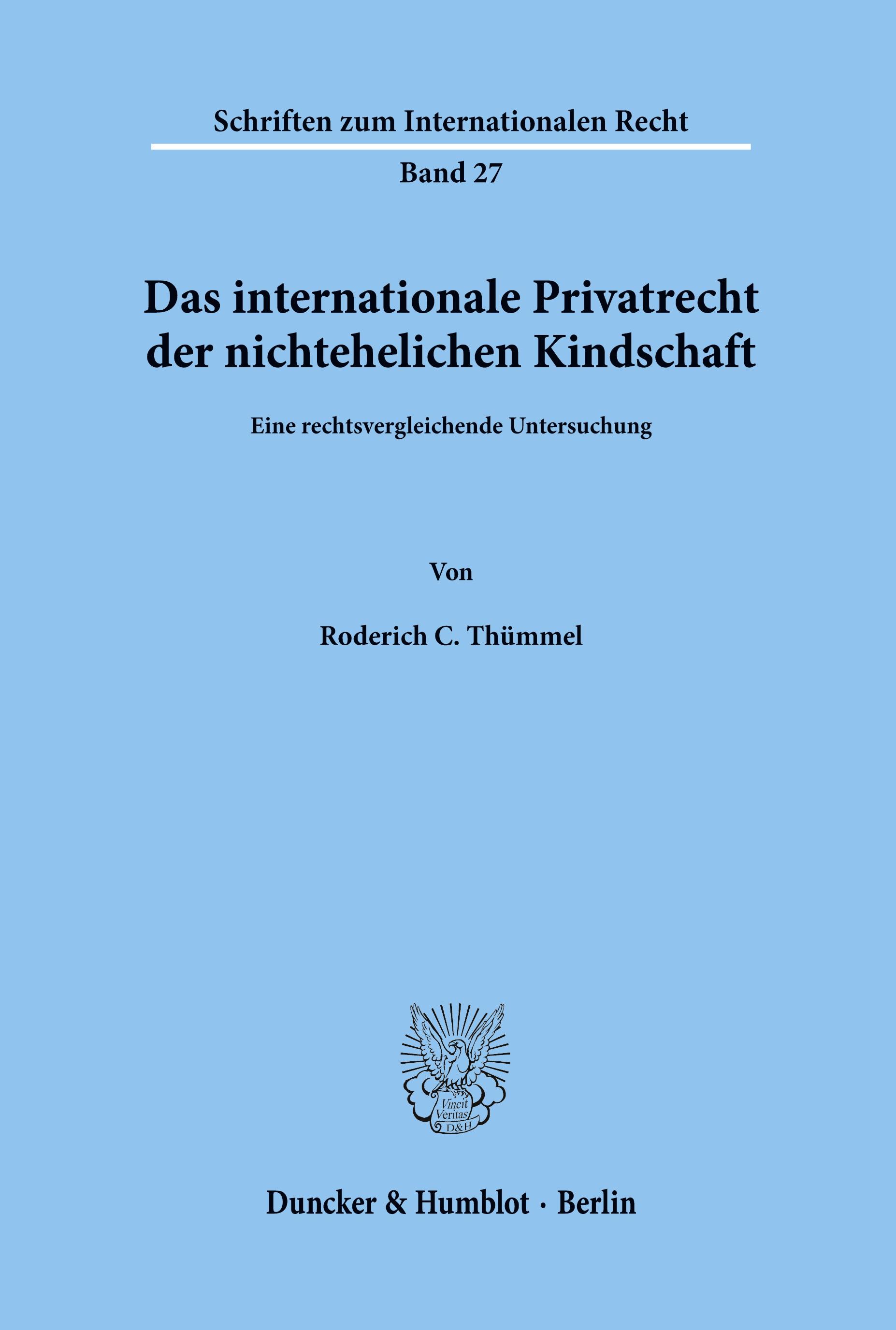 Das internationale Privatrecht der nichtehelichen Kindschaft.