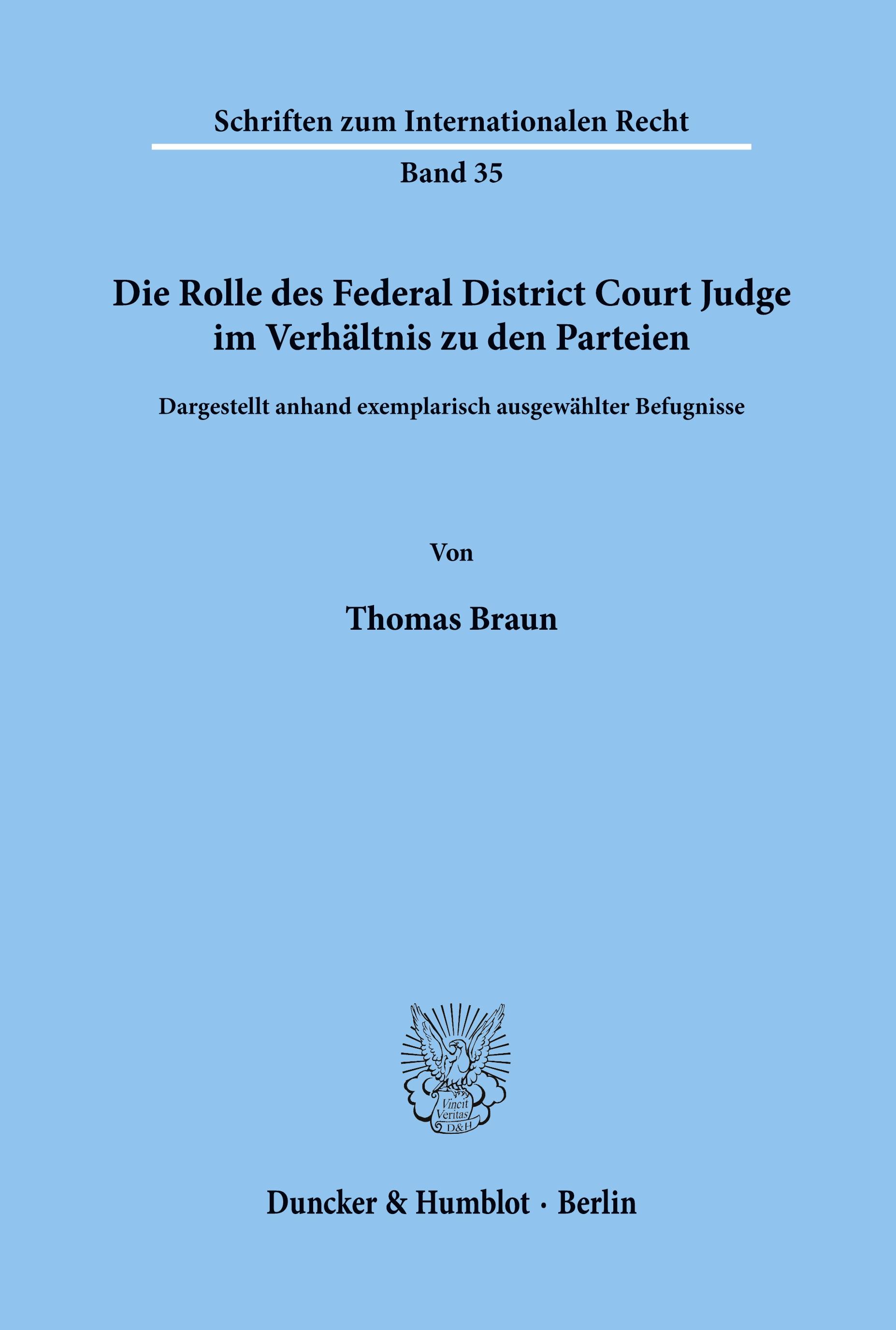 Die Rolle des Federal District Court Judge im Verhältnis zu den Parteien.