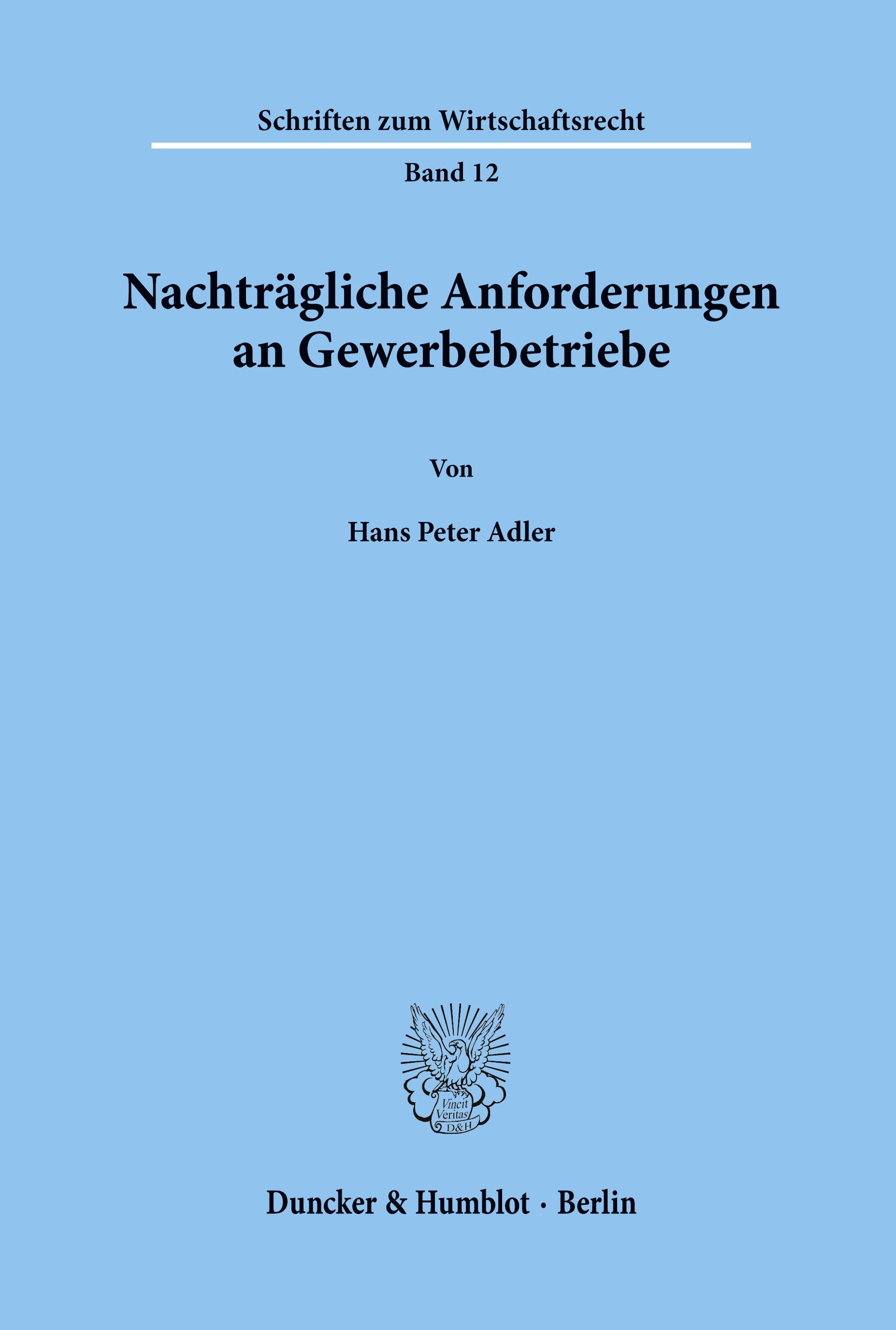 Nachträgliche Anforderungen an Gewerbebetriebe.