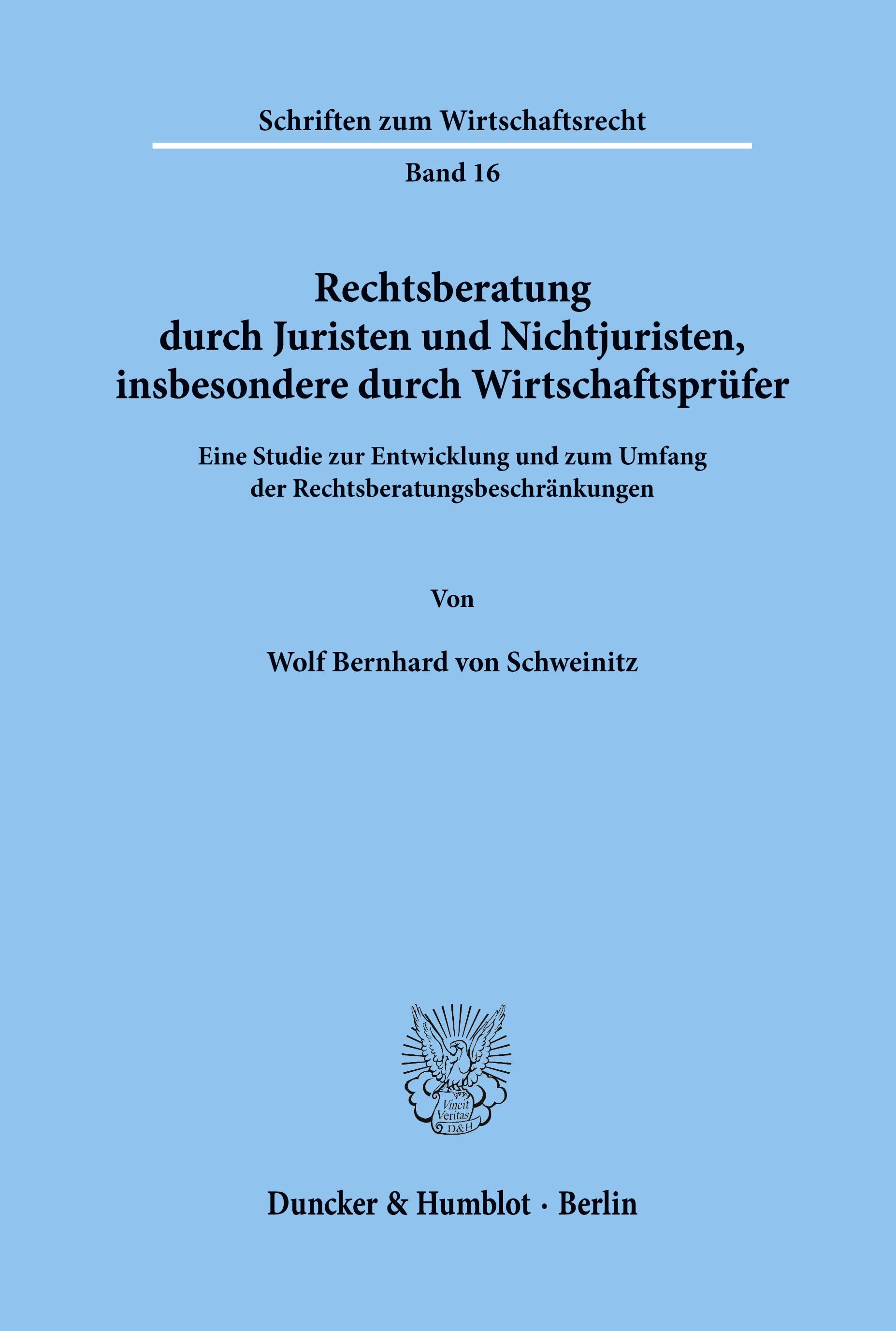 Rechtsberatung durch Juristen und Nichtjuristen, insbesondere durch Wirtschaftsprüfer.