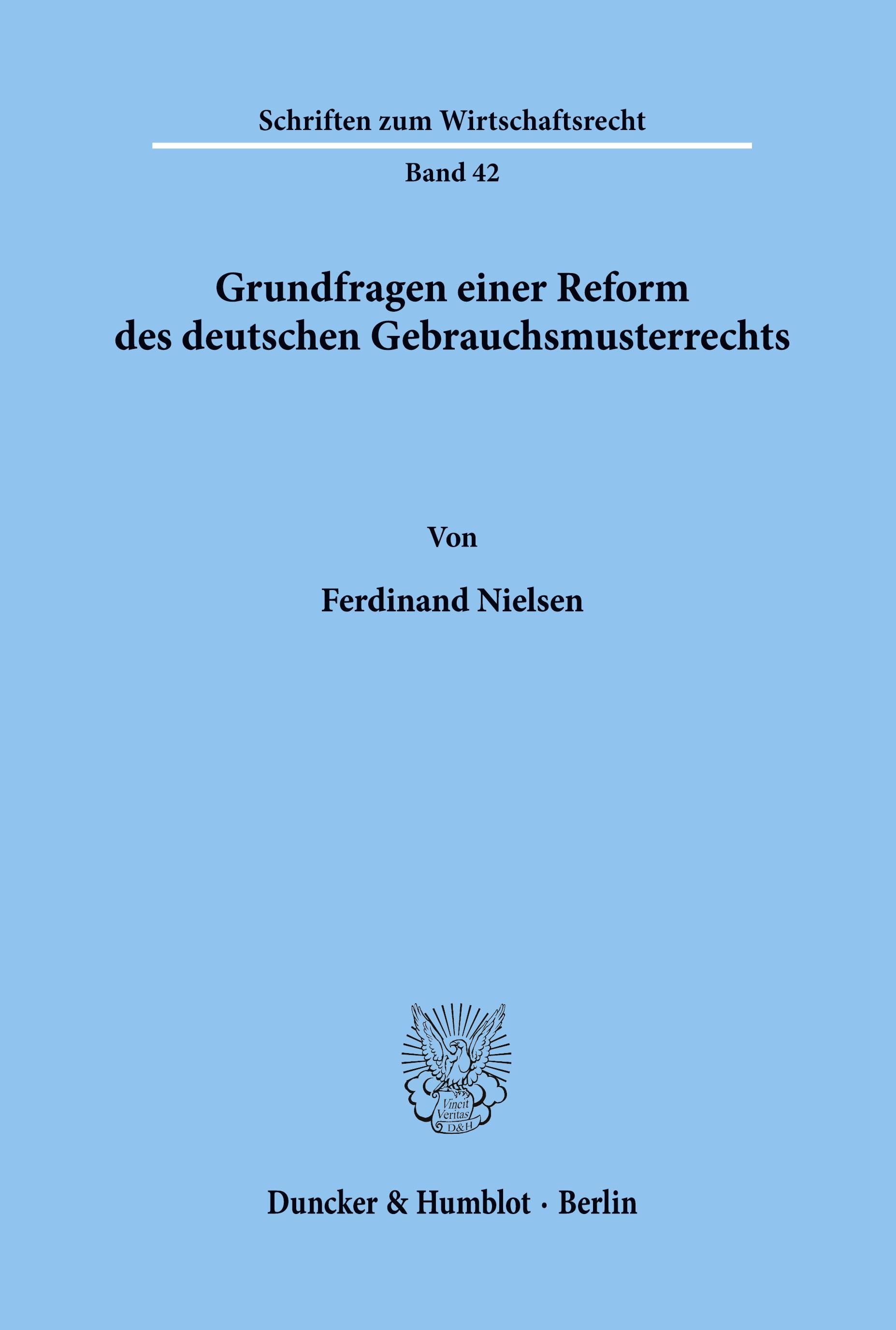 Grundfragen einer Reform des deutschen Gebrauchsmusterrechts.