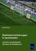 Werbebeschränkungen in Sportstadien und ihre Vereinbarkeit mit dem EU-Kartellrecht