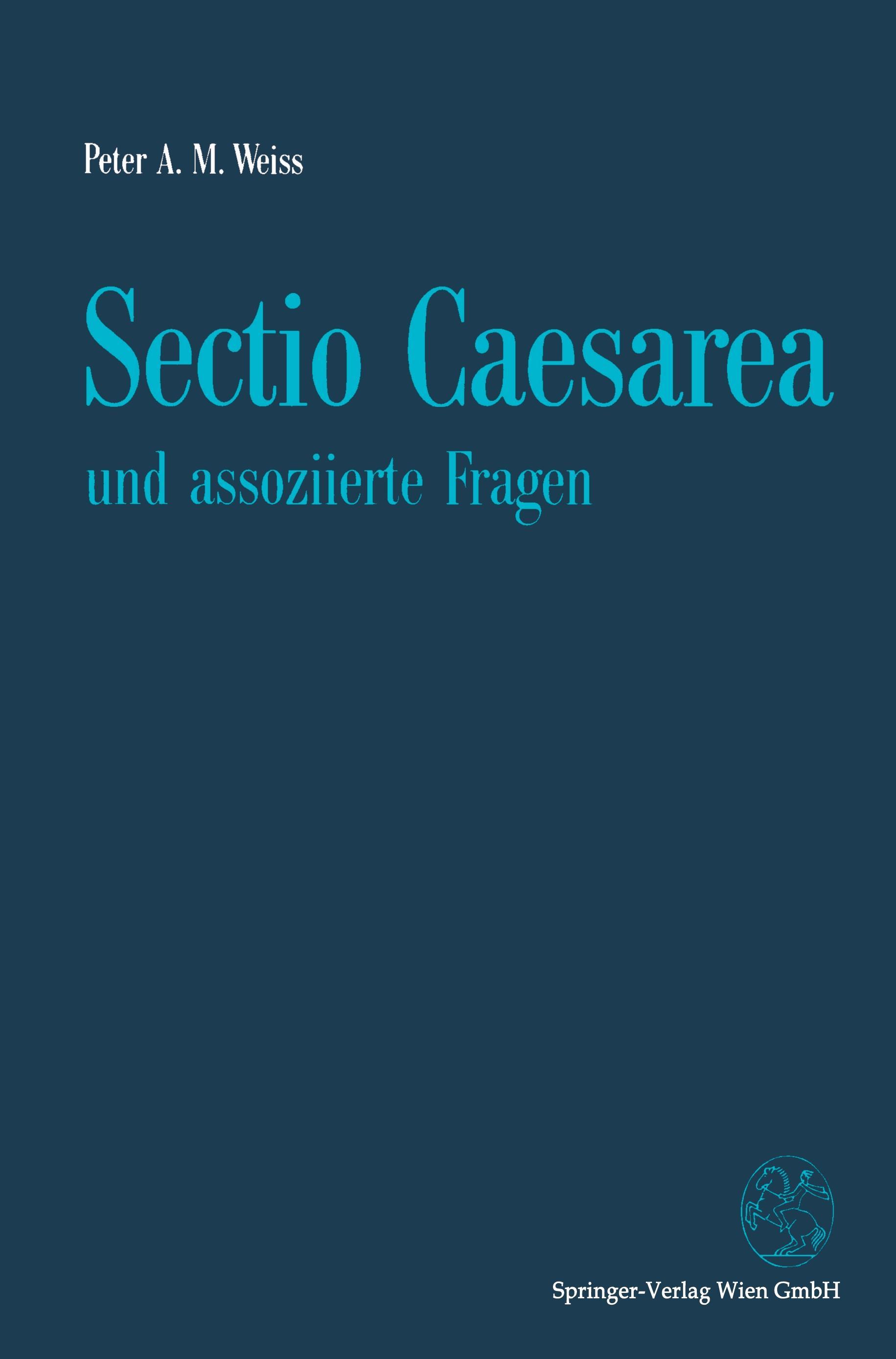 Sectio Caesarea und assoziierte Fragen