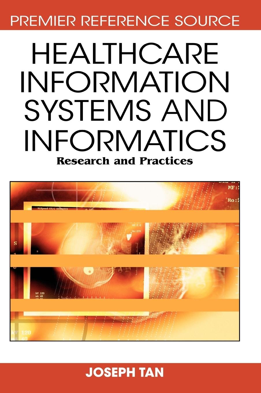 Healthcare Information Systems and Informatics