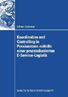 Koordination und Controlling in Praxisnetzen mithilfe einer prozessbasierten E-Service-Logistik