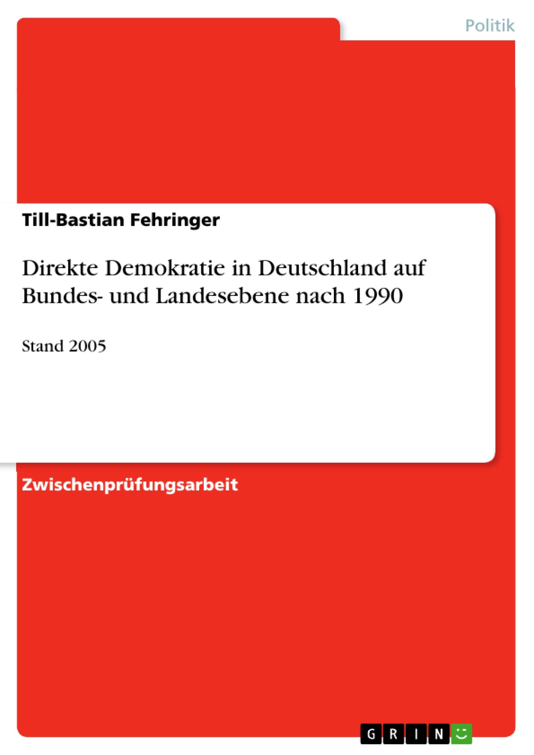 Direkte Demokratie in Deutschland auf Bundes- und Landesebene nach 1990