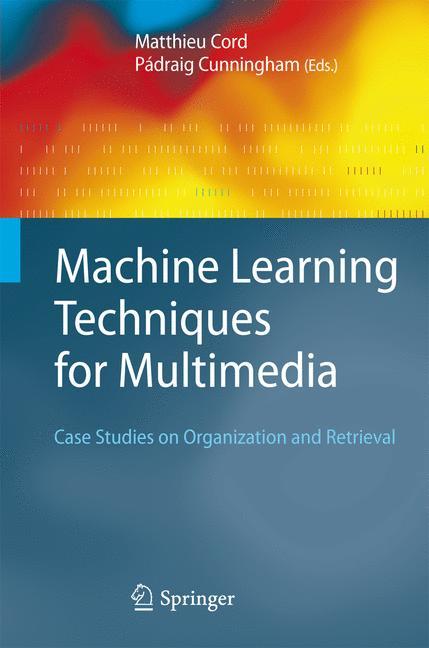 Machine Learning Techniques for Multimedia