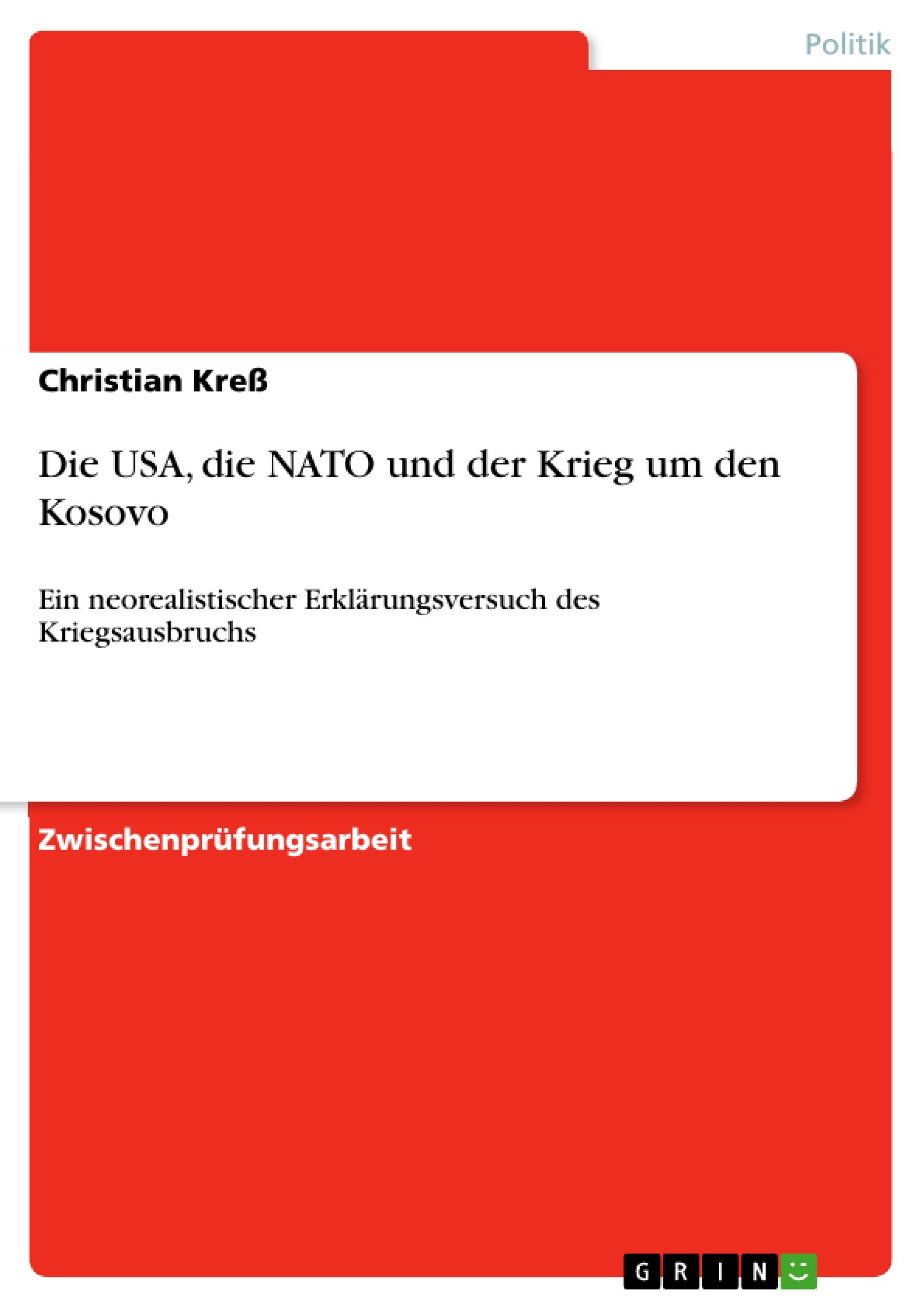 Die USA, die NATO und der Krieg um den Kosovo