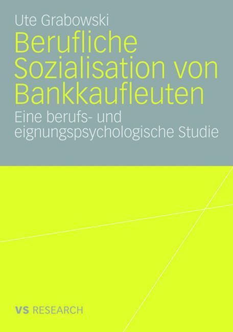 Berufliche Sozialisation von Bankkaufleuten