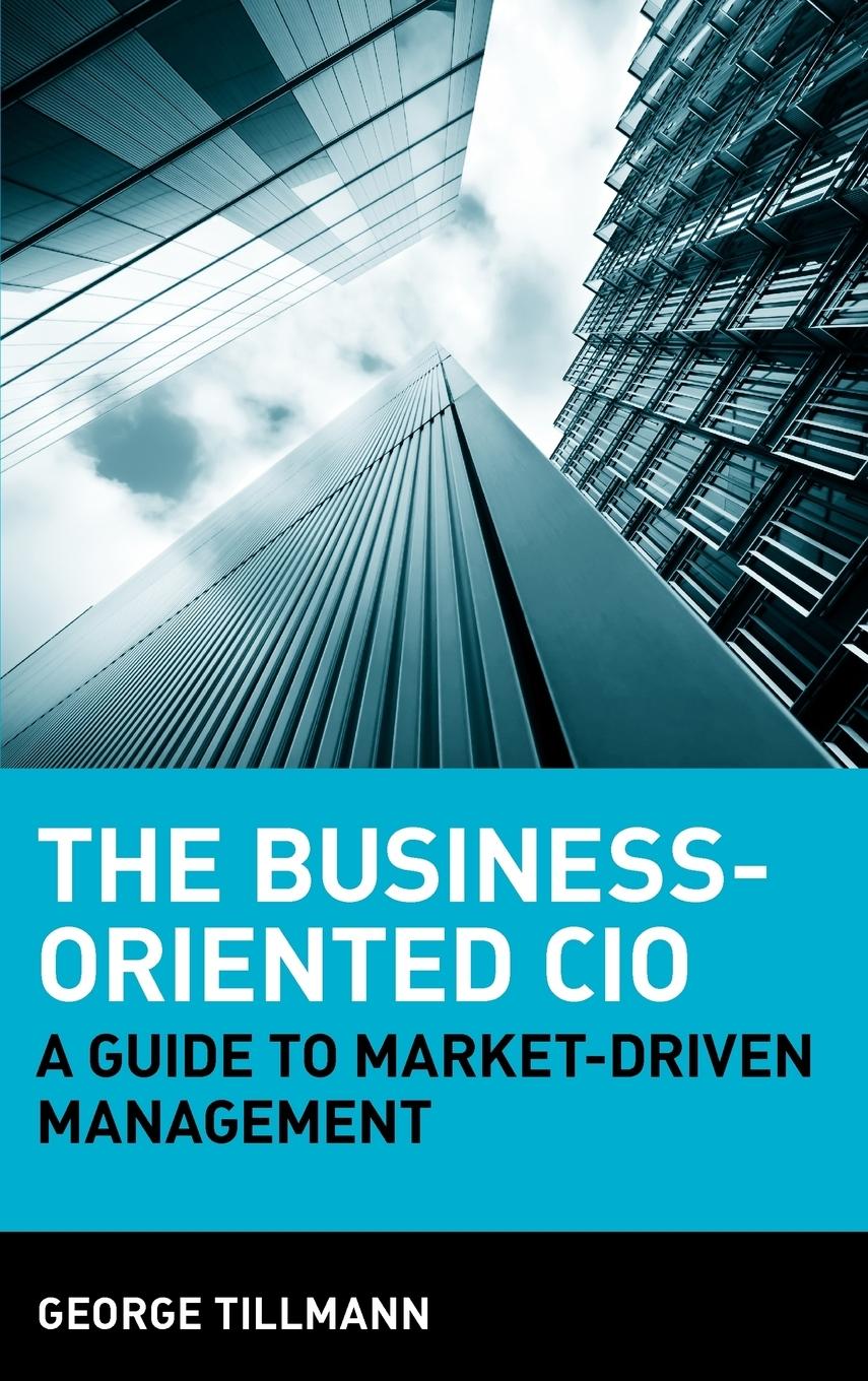 The Business-Oriented CIO