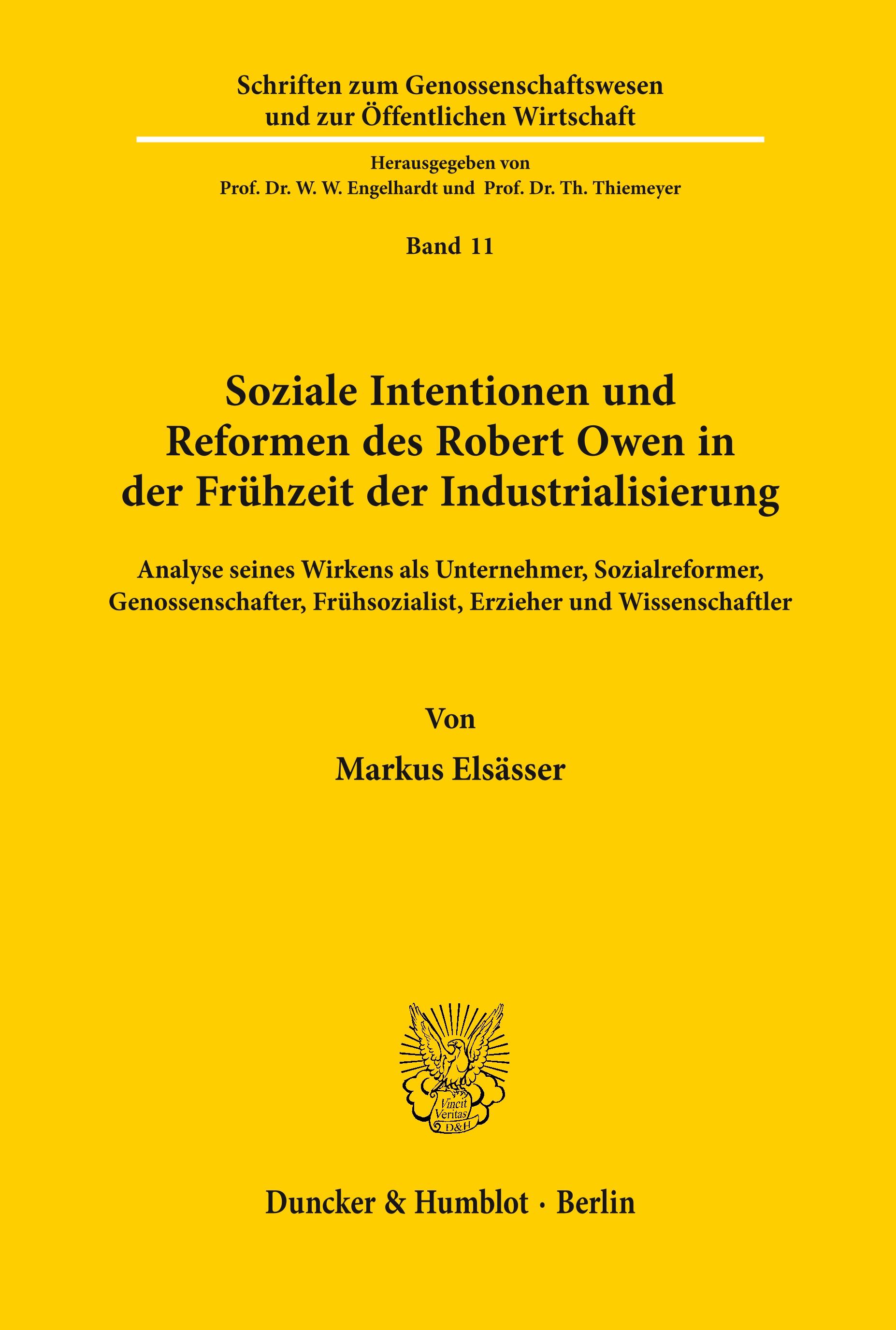 Soziale Intentionen und Reformen des Robert Owen in der Frühzeit der Industrialisierung.