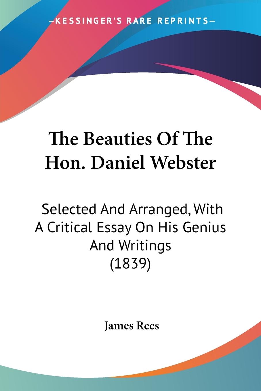 The Beauties Of The Hon. Daniel Webster