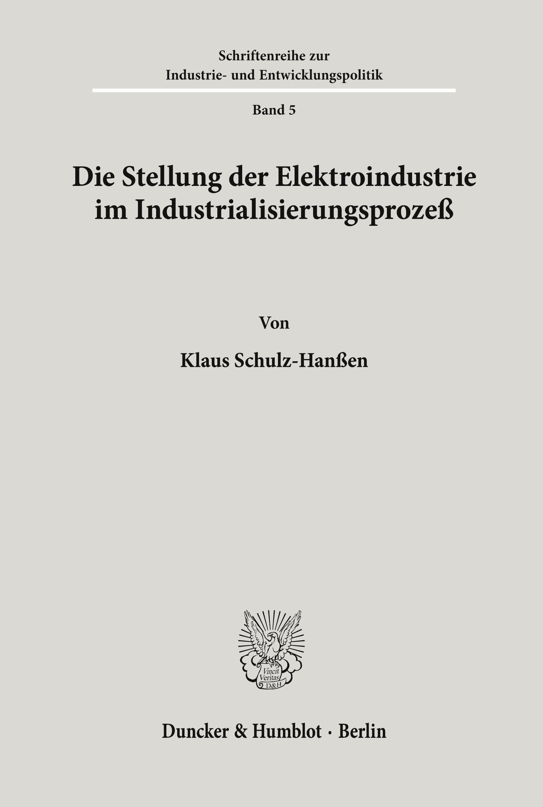 Die Stellung der Elektroindustrie im Industrialisierungsprozeß.