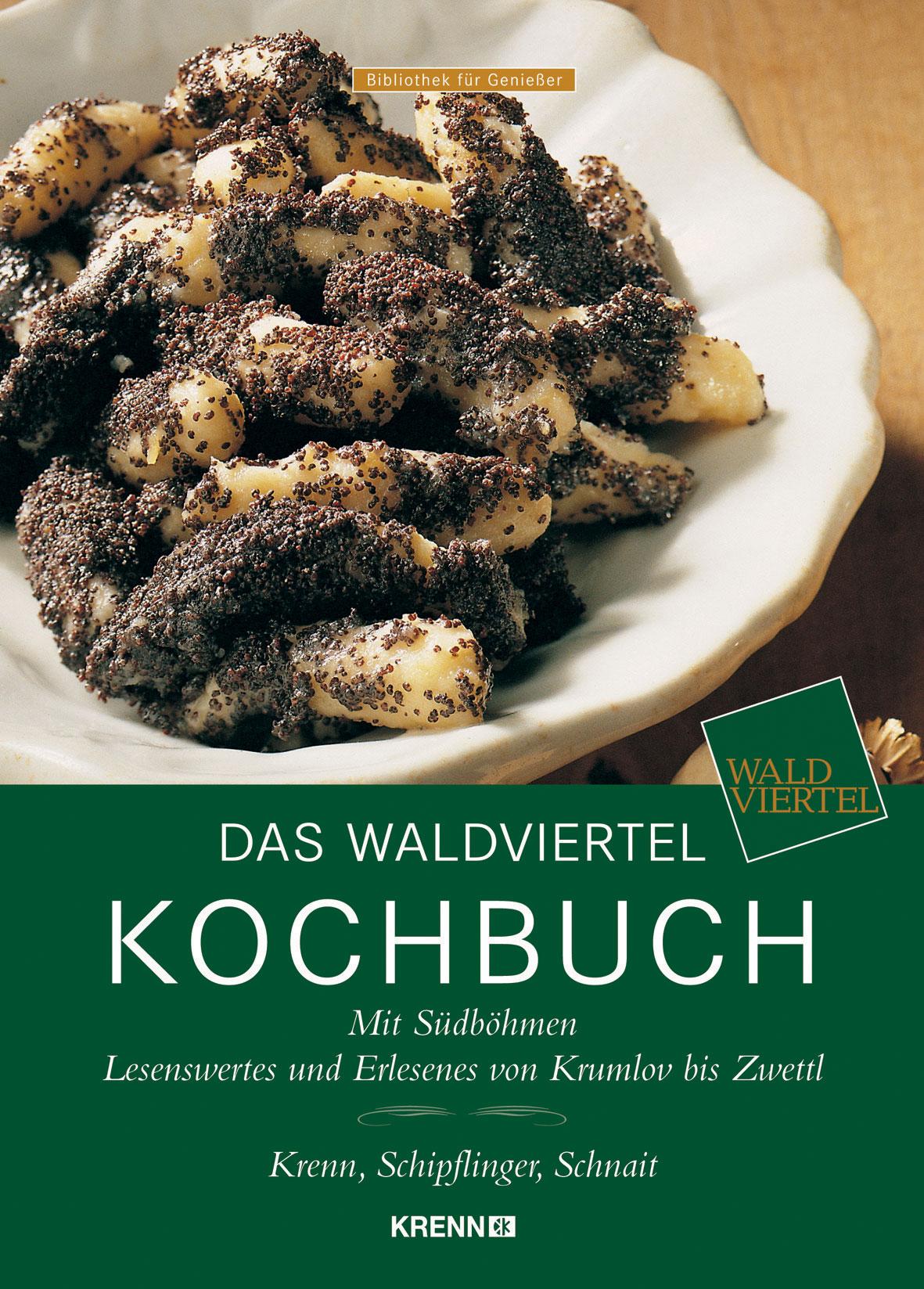 Das Waldviertel Kochbuch