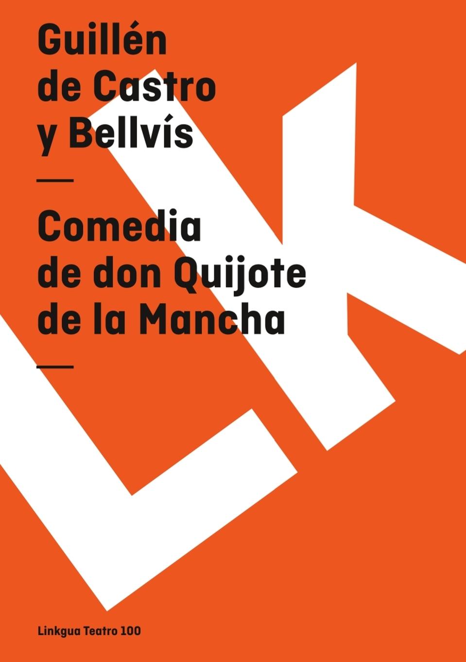 Comedia de don Quijote de la Mancha