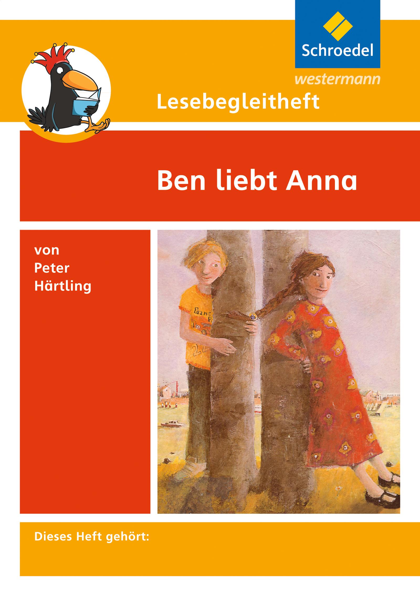 Ben liebt Anna. Lesebegleitheft