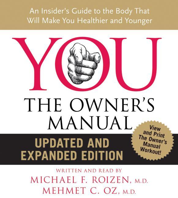 You: The Owner's Manual