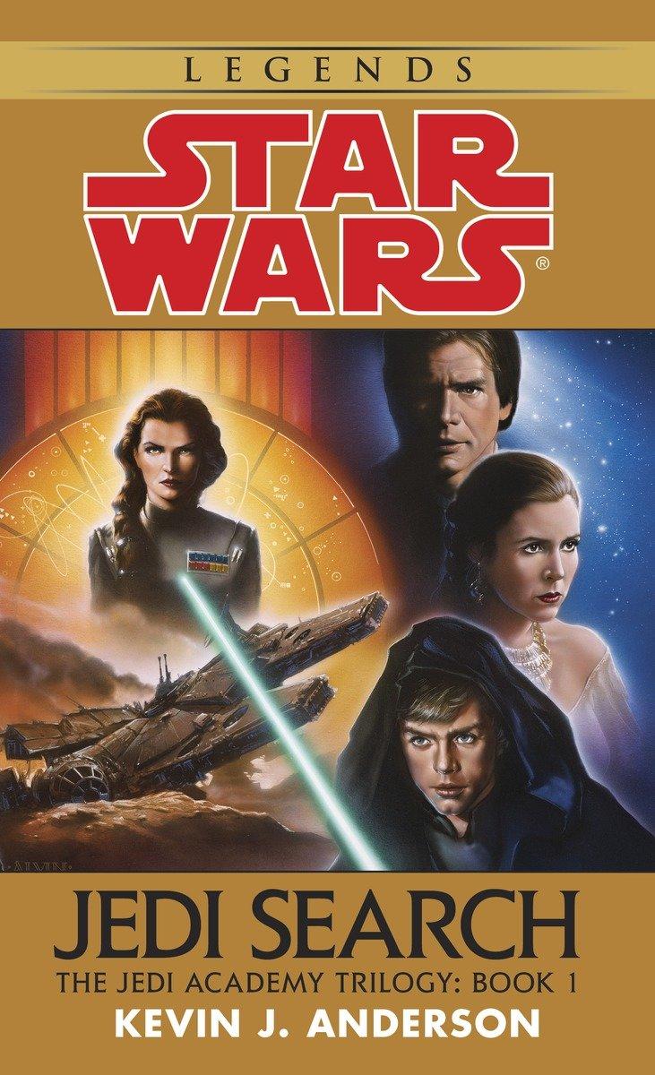 Jedi Search: Star Wars Legends (the Jedi Academy): Volume 1 of the Jedi Academy Trilogy