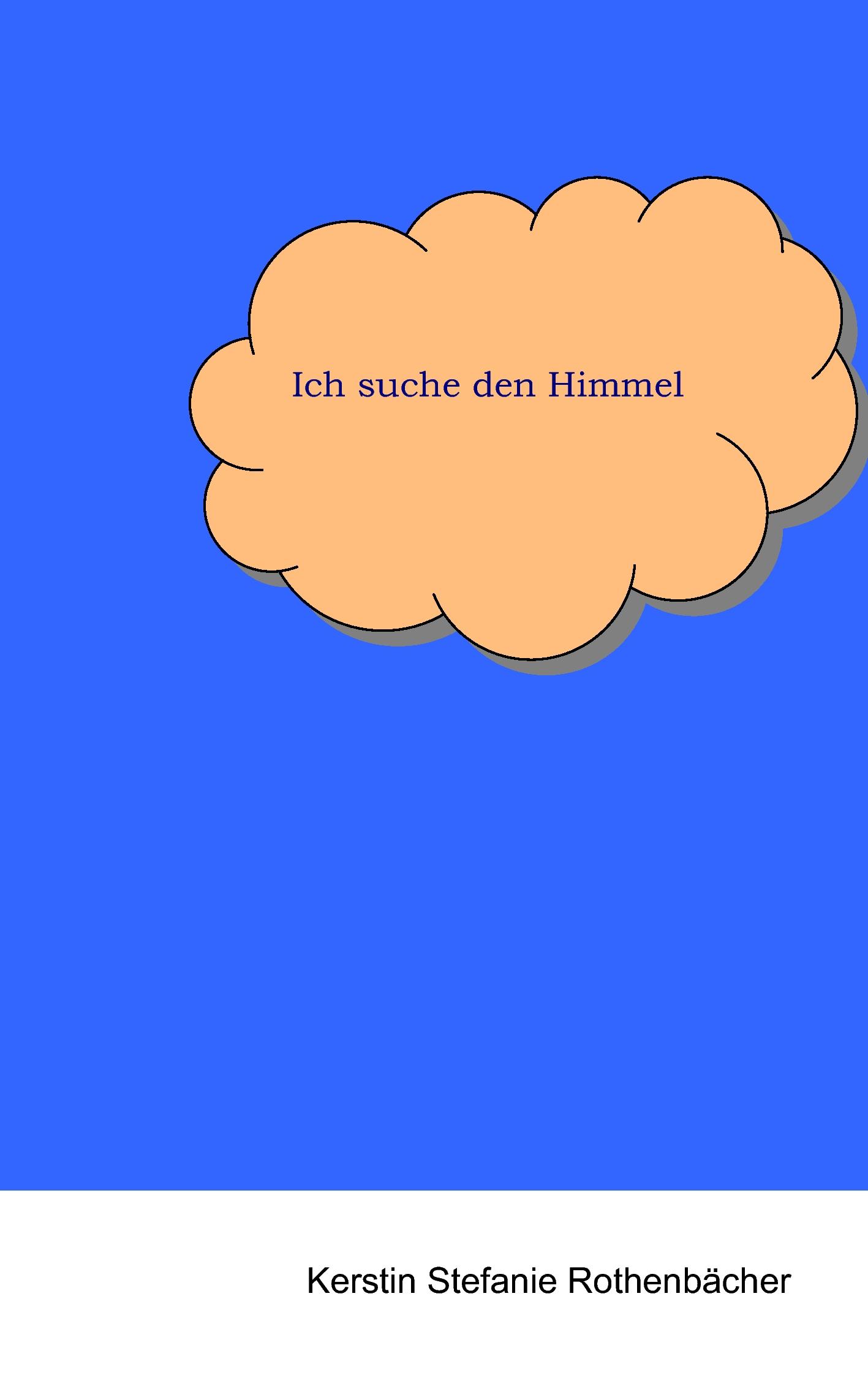 Ich suche den Himmel