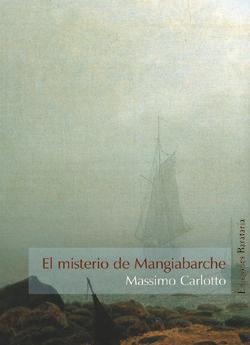 El misterio de Mangiabarche