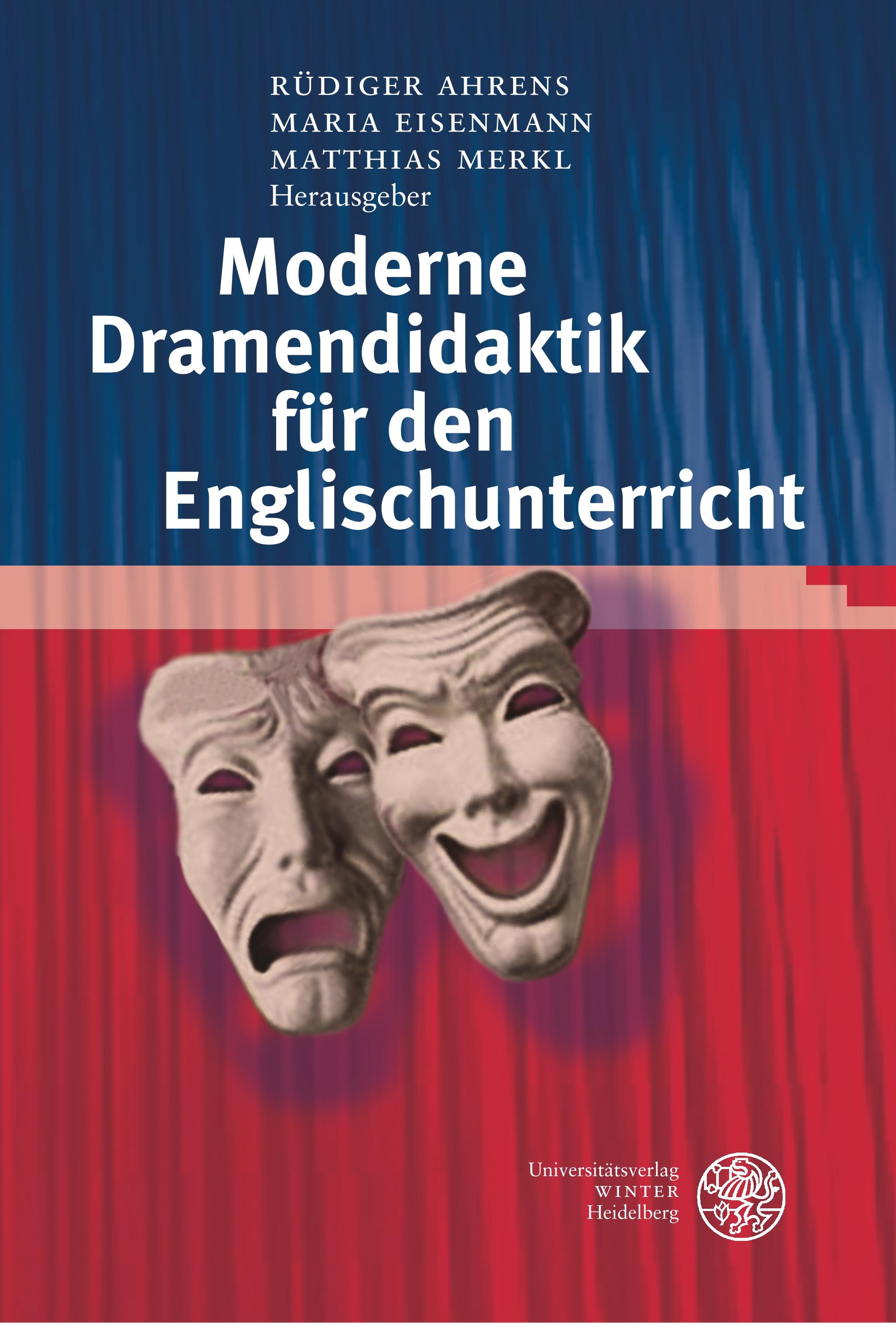 Moderne Dramendidaktik für den Englischunterricht