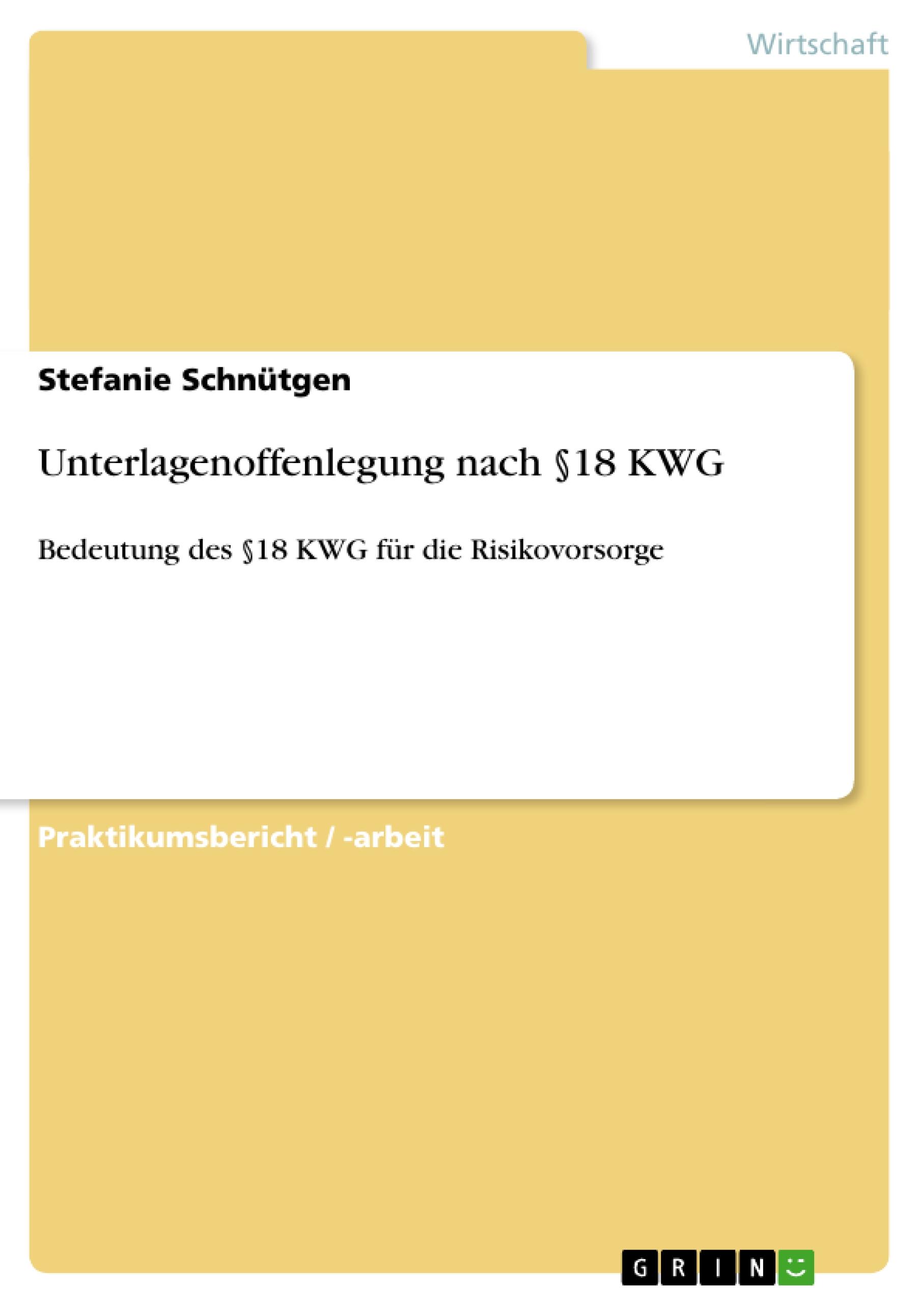 Unterlagenoffenlegung nach §18 KWG