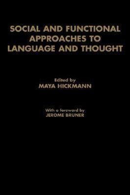 Social and Functional Approaches to Language and Thought