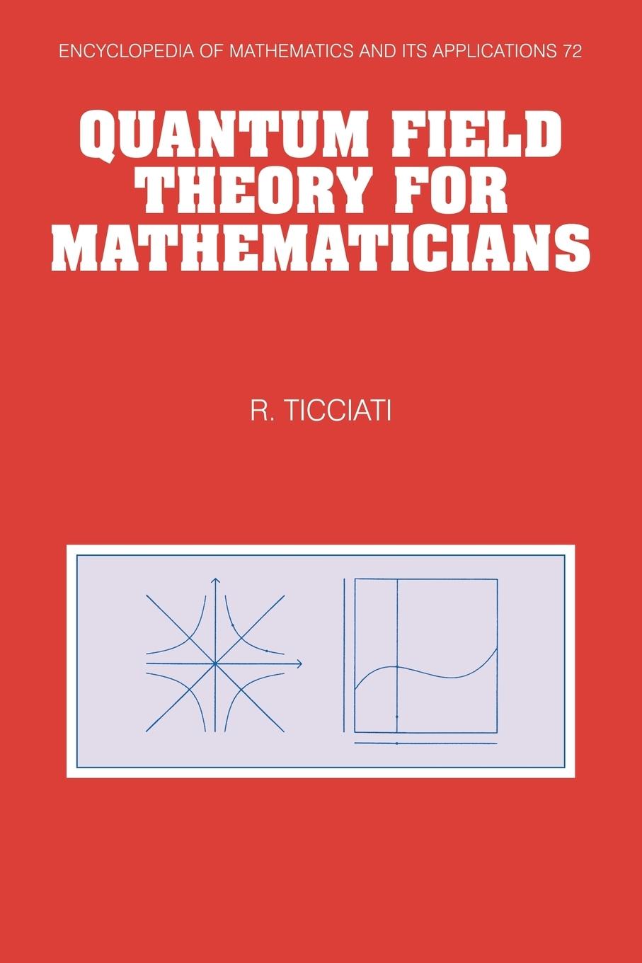 Quantum Field Theory for Mathematicians