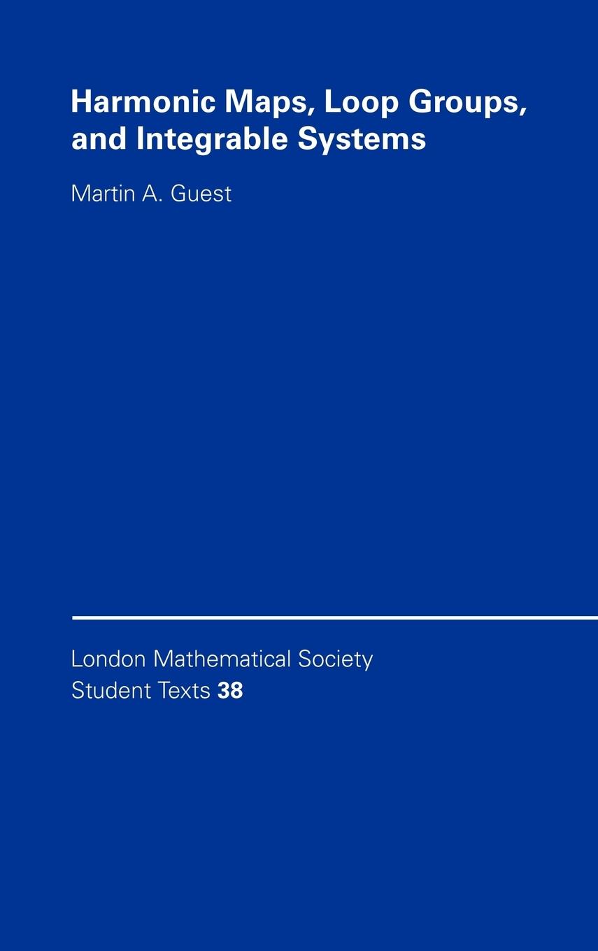 Harmonic Maps, Loop Groups, and Integrable Systems