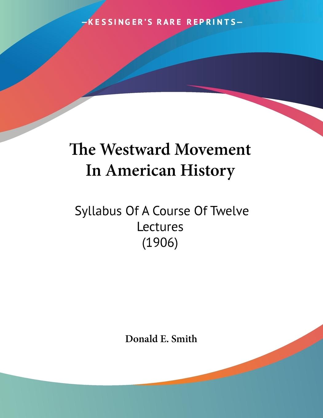 The Westward Movement In American History