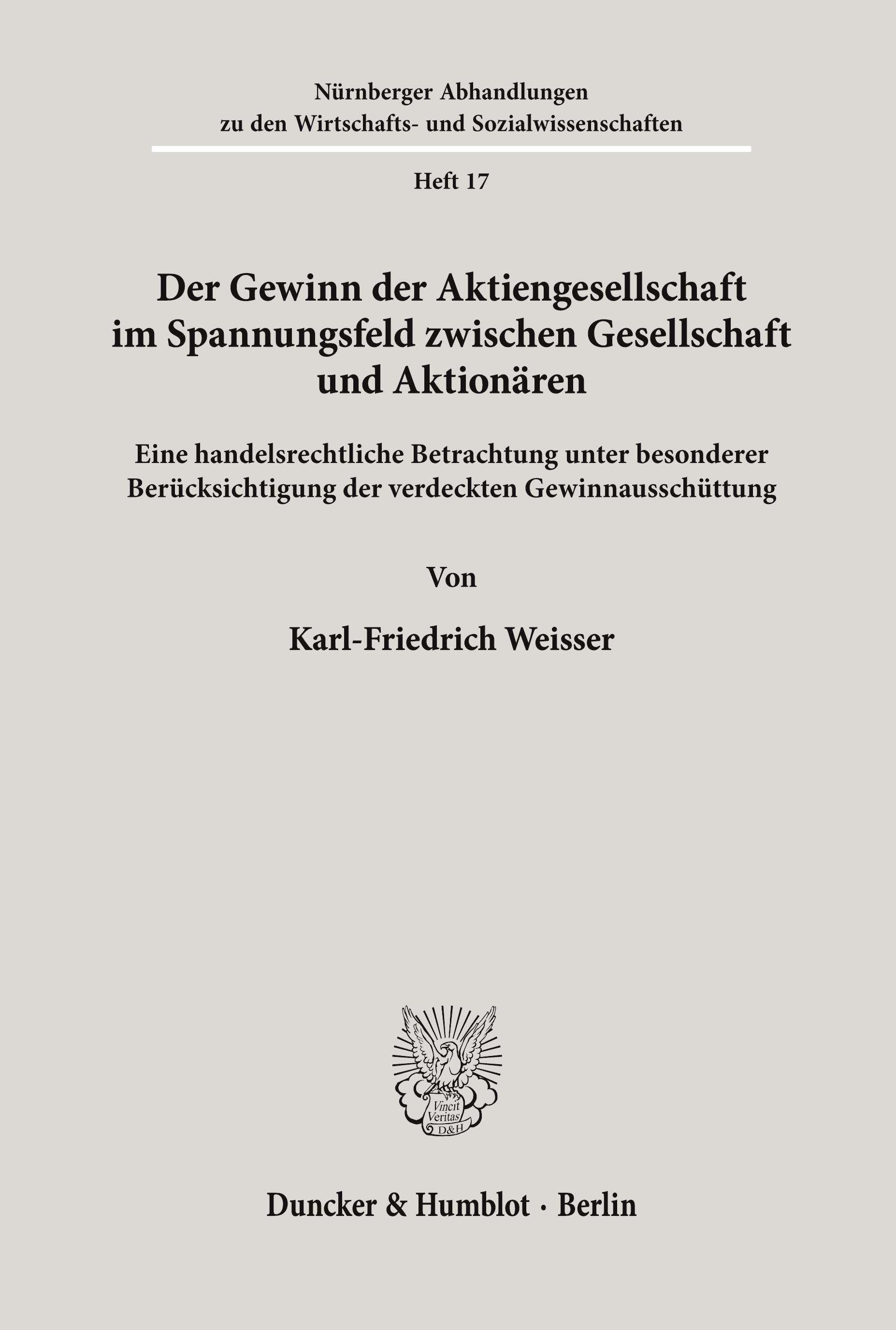 Der Gewinn der Aktiengesellschaft im Spannungsfeld zwischen Gesellschaft und Aktionären.