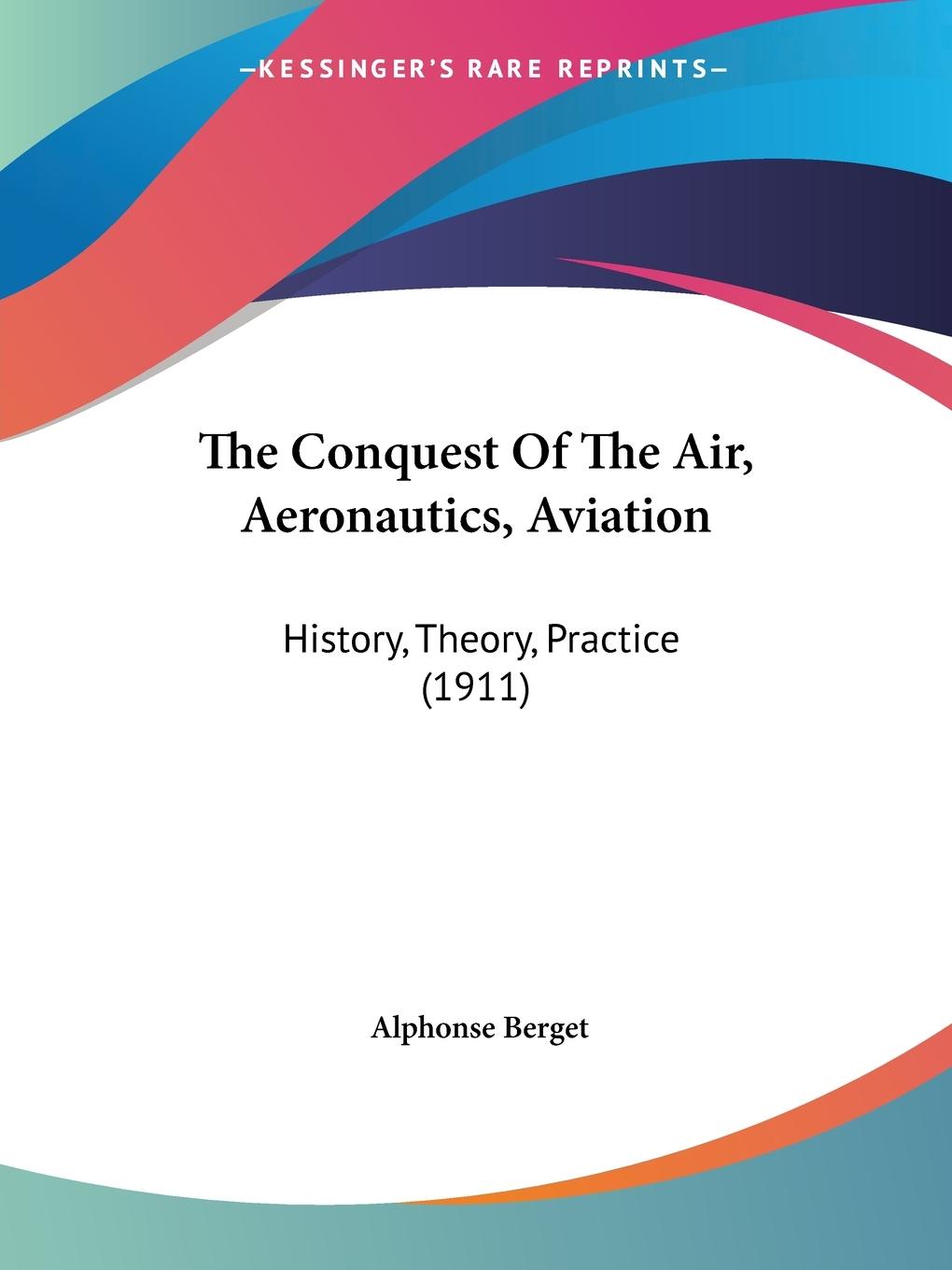 The Conquest Of The Air, Aeronautics, Aviation