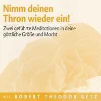 Nimm deinen Thron wieder ein!