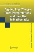 Applied Proof Theory: Proof Interpretations and their Use in Mathematics