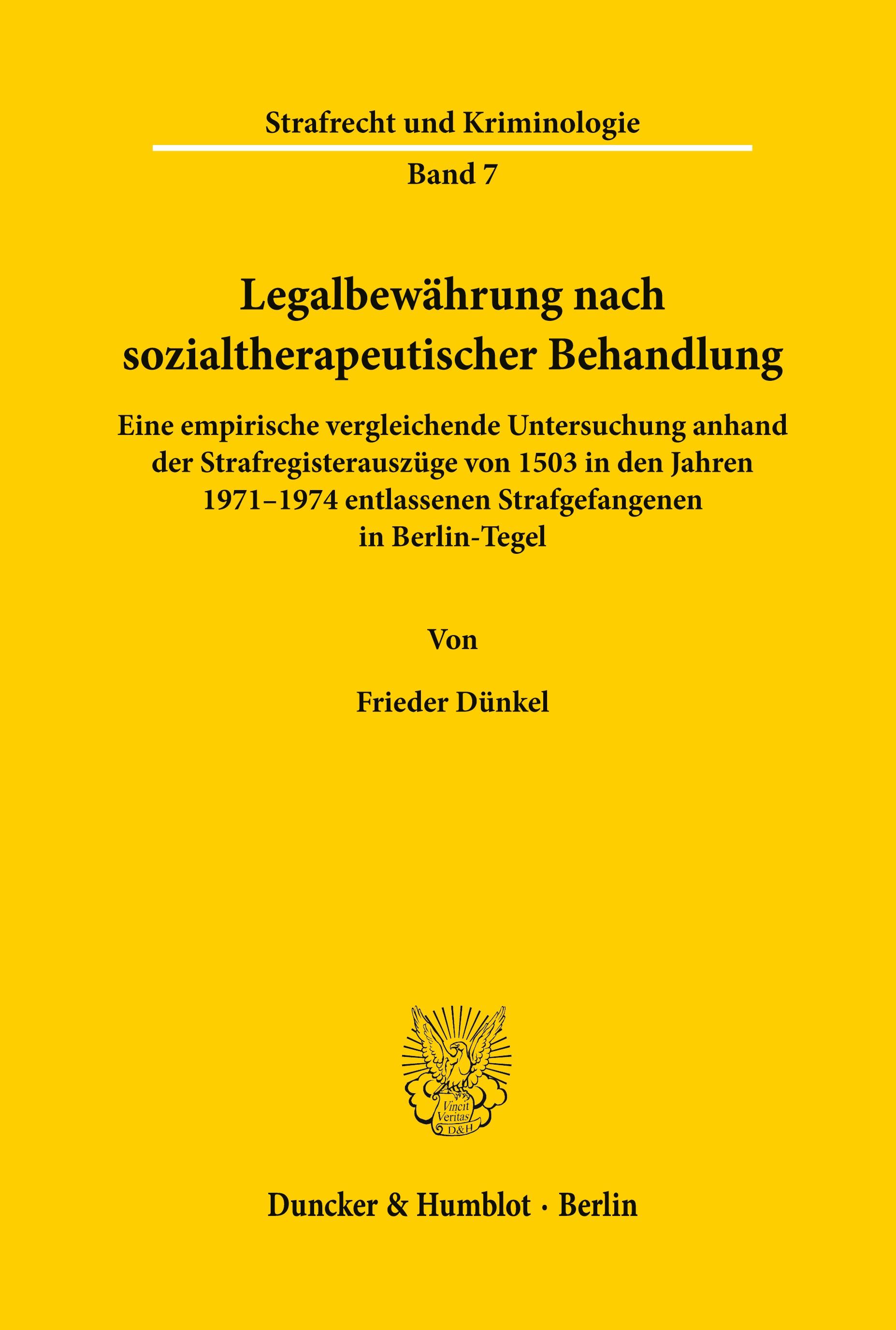 Legalbewährung nach sozialtherapeutischer Behandlung.