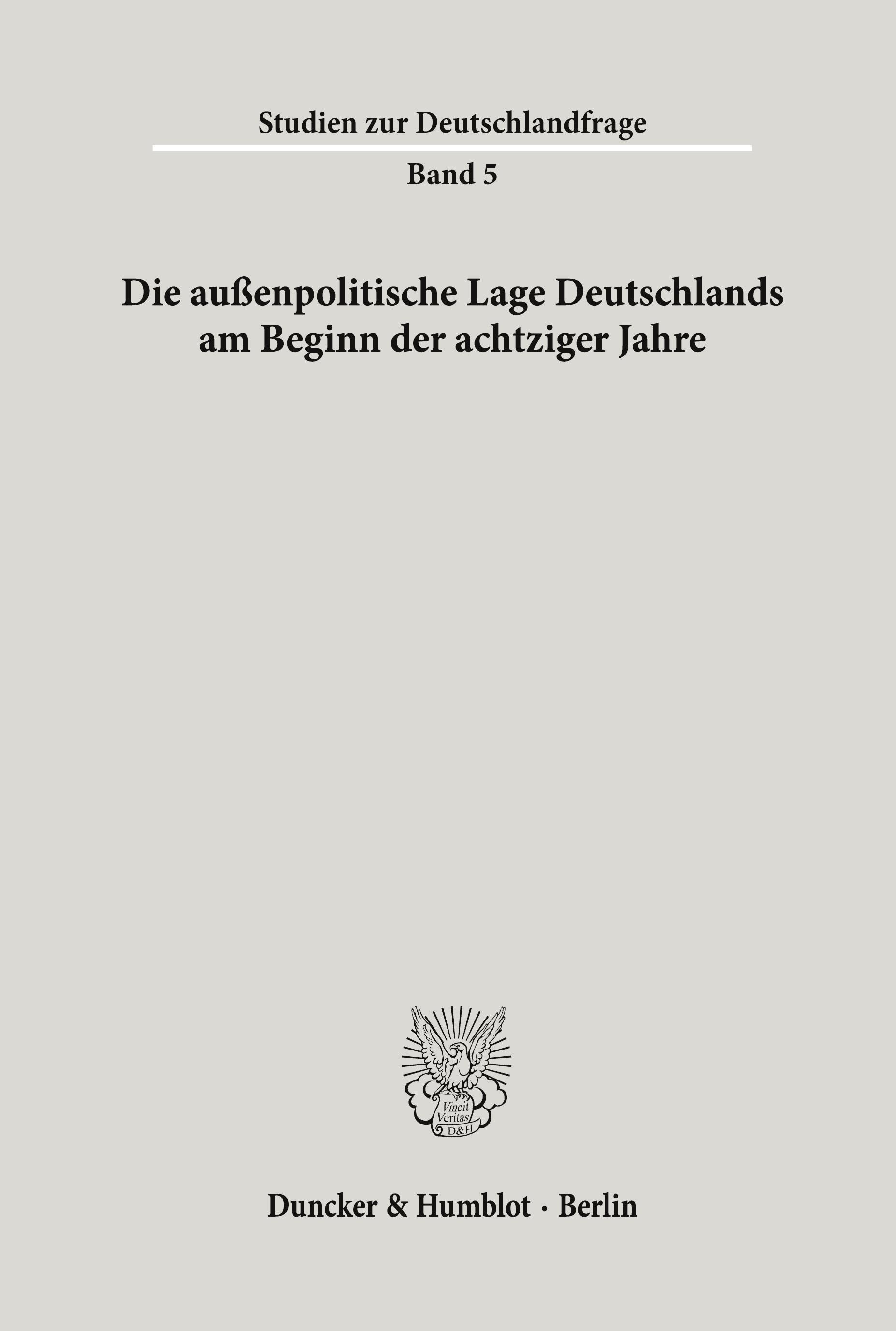 Die außenpolitische Lage Deutschlands am Beginn der achtziger Jahre.