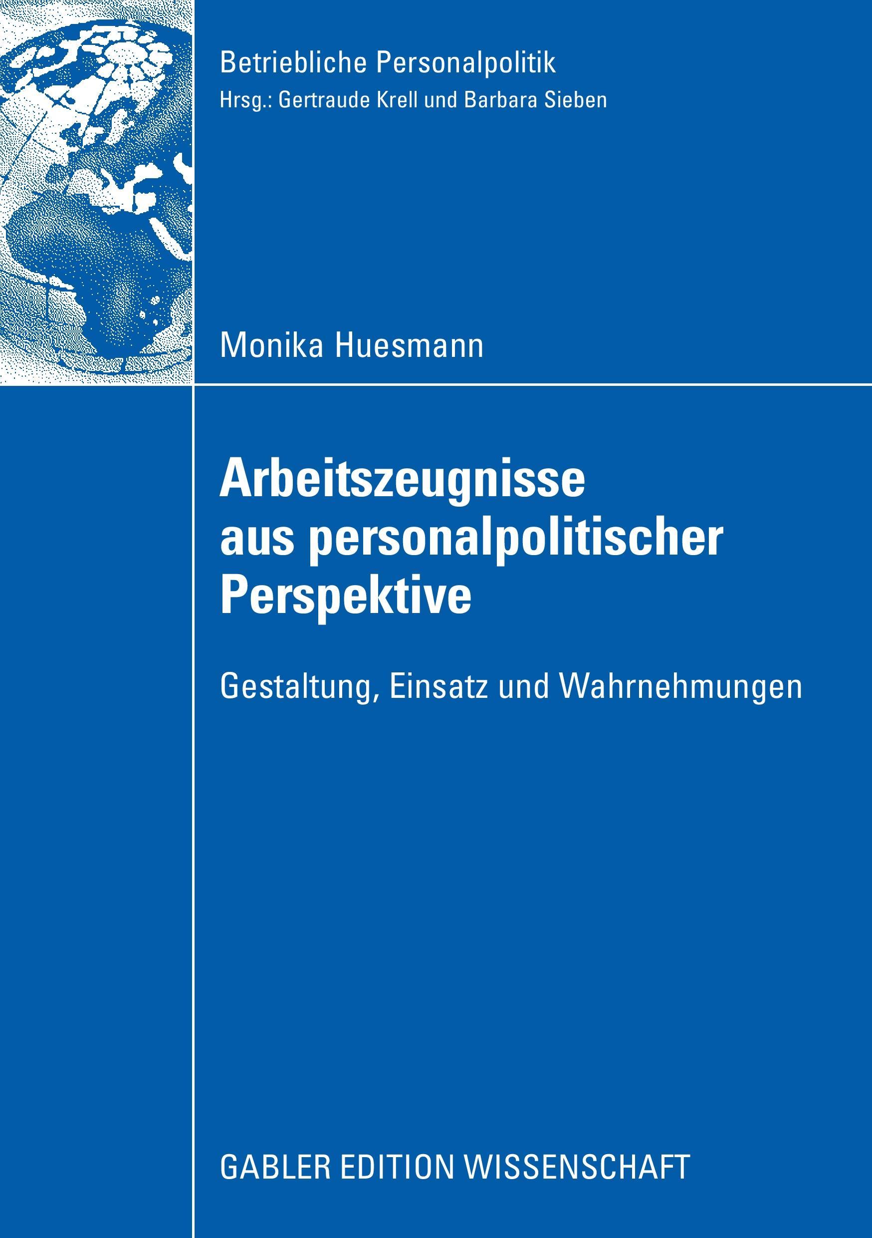 Arbeitszeugnisse aus personalpolitischer Perspektive