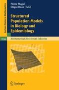 Structured Population Models in Biology and Epidemiology