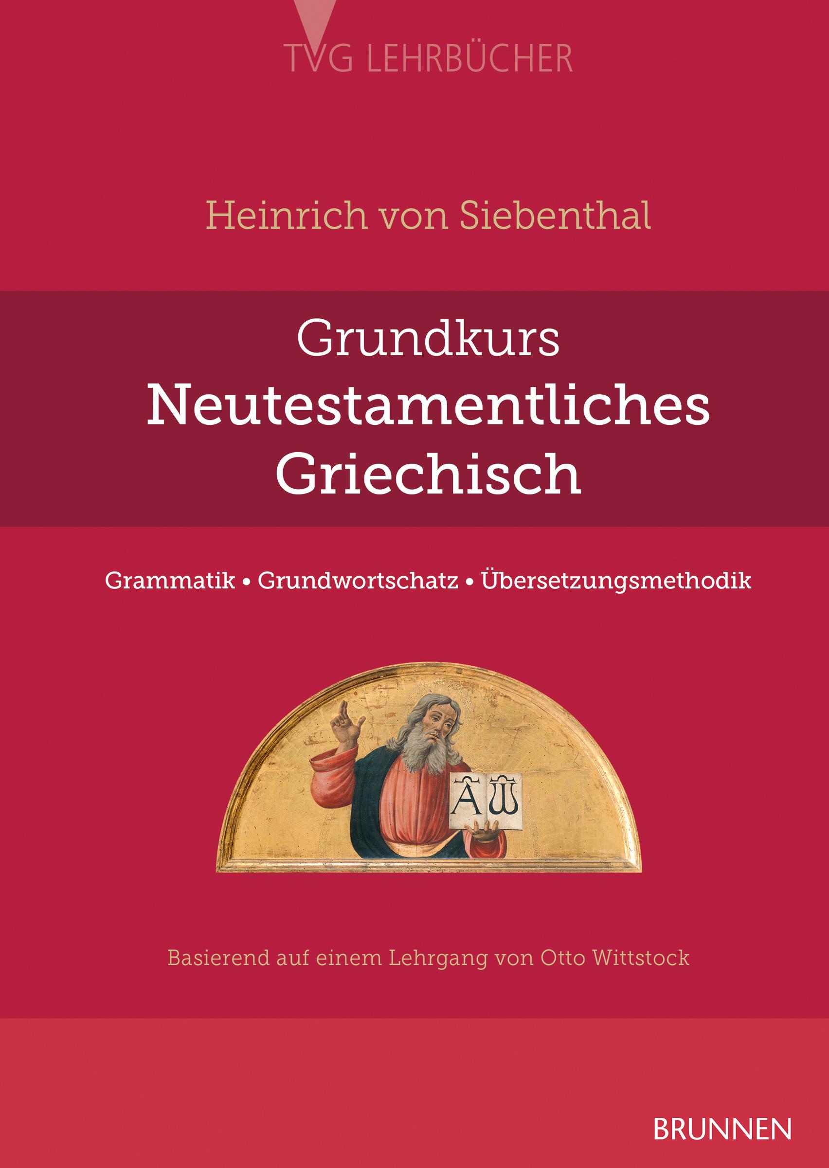 Grundkurs Neutestamentliches Griechisch