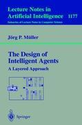 The Design of Intelligent Agents