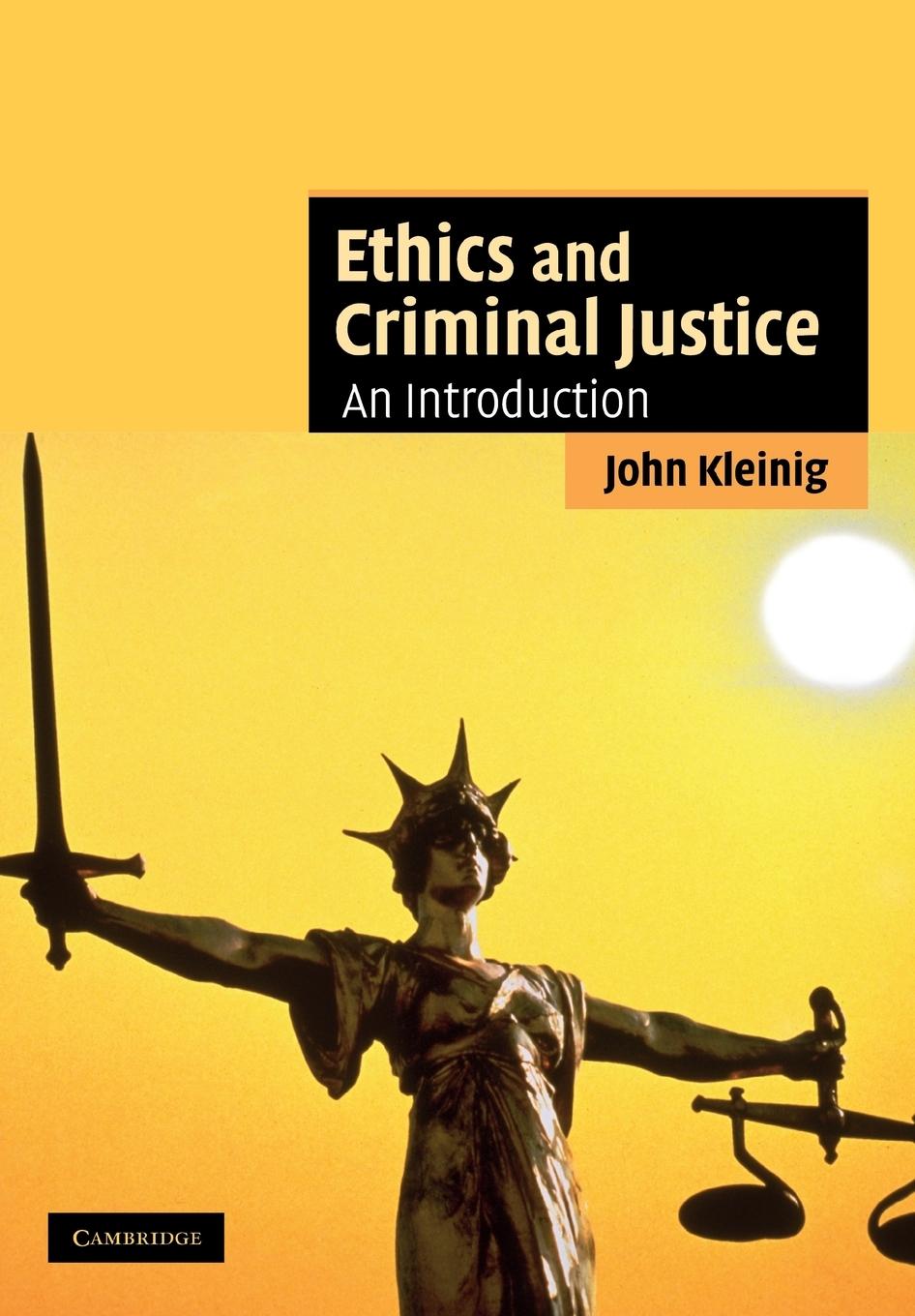 Ethics and Criminal Justice